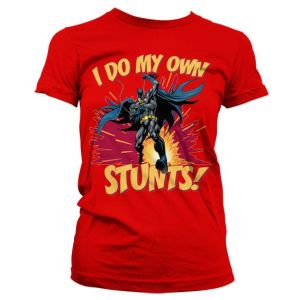 Batman stylové dámské tričko s potiskem I Do My Own Stunts | L, M, S, XL, XXL