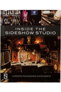 Sideshow Collectibles Book Inside the Sideshow Studio A Modern Renaissance Environment Soft