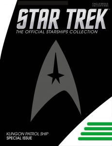 Star Trek Official Starships Kolekce Magazine with Model Special #4 Klingon Patrol Ship (2013) Eaglemoss Publications Ltd.