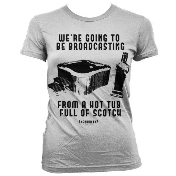Anchorman stylové dámské tričko s potiskem Hot Tub Full Of Scotch Girly