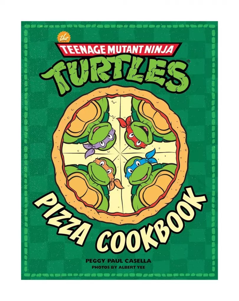 Teenage Mutant Ninja Turtles Cookbook Pizza Cookbook Insight Editions