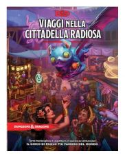 Dungeons & Dragons RPG Viaggi nella Cittadella Radiosa italian