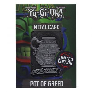 Yu-Gi-Oh! Replika Card Pot of Greed Limited Edition FaNaTtik