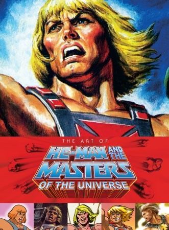 Masters of the Universe Art Book The Art of He-Man and the Masters of the Universe Midas